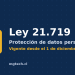 Candado junto al texto Ley 21.719, protección de datos personales, vigente desde el 1 de diciembre de 2026